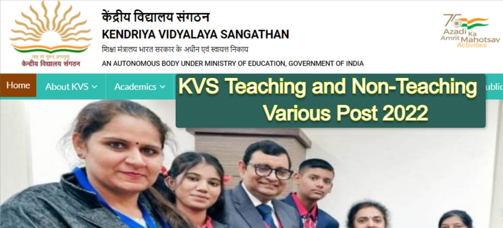 KVS Teaching and Non-Teaching Various Post 2022