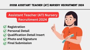 Delhi DSSSB Assistant Teacher Recruitment 2024