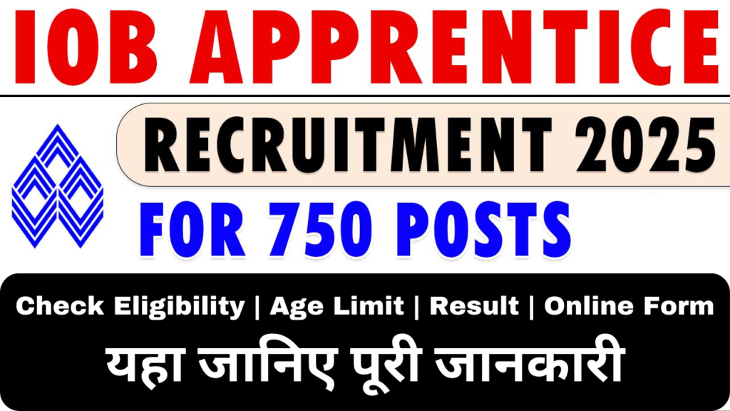 Indian Overseas Bank, Indian Overseas Bank Apprentice Recruitment 2025,sarkarijob, sarkari job, sarkari result, sarkari exam, freejobalert