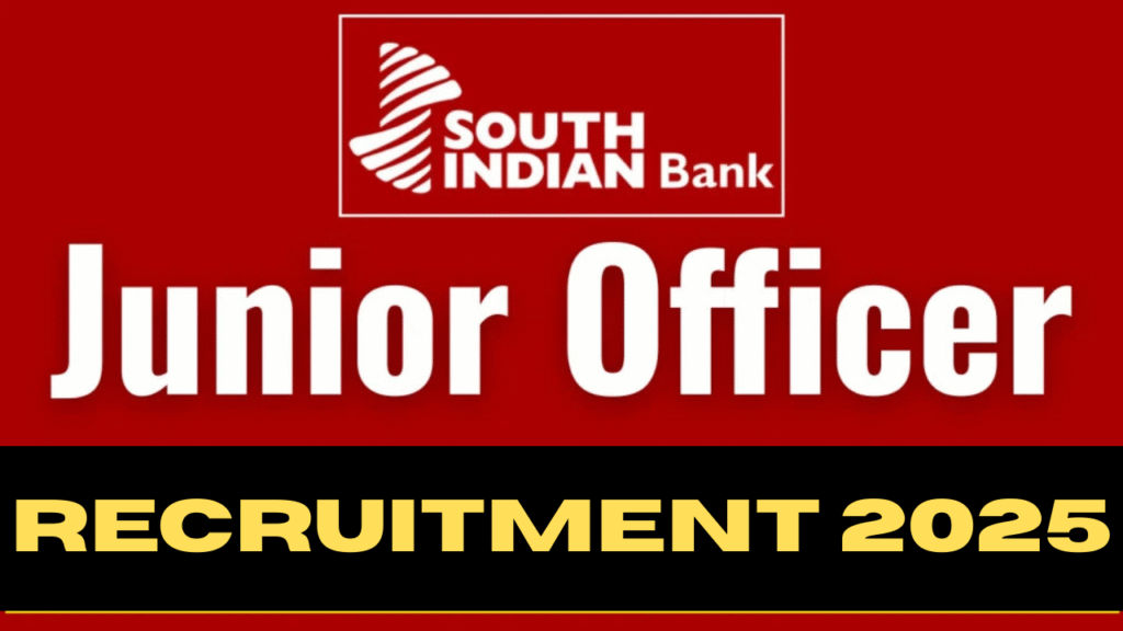 South Indian Bank, South Indian Bank SIB Junior Officer Online Form 2025, sarkarijob, sarkari job, sarkari result, sarkari exam, freejobalert, sarkarijobfind, sarkari job find, sarkari job, sarkariresult, sarkariexam